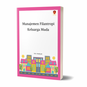 Manajemen Filantropi Keluarga Muda
