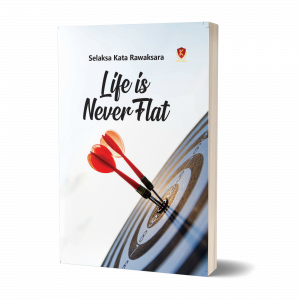 Life is Never Flat