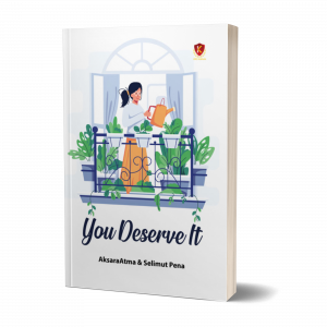 You Deserve It