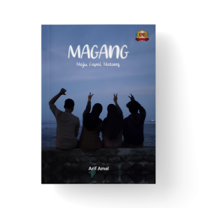 MAGANG: Maju, Gapai, Matang