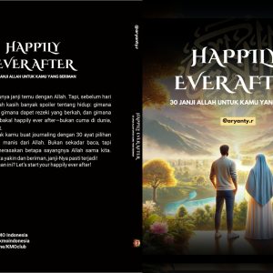 Happily Ever After 30 Janji Manis Allah Buat Kamu Yang Beriman