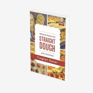 Membuat Resep Roti Straight Dough