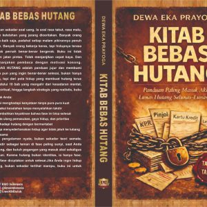 Kitab Bebas Hutang, Panduan Paling Masuk Akal, Lunas Hutang Selunas-lunasnya