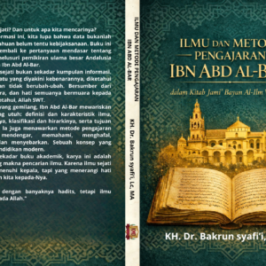 Ilmu dan Metode Pengajaran Ibn Abd Al-Bar dalam Kitab Jam'i Bayan Al-Ilm Wa Fadhlihi