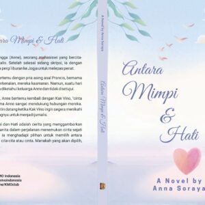 Antara Mimpi dan Hati
