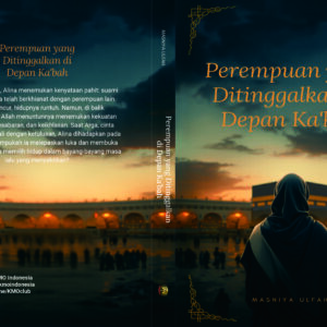 Perempuan yang Ditinggalkan di Depan Ka'bah