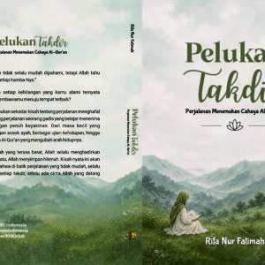 Pelukan Takdir, Perjalanan Menemukan Cahaya Al-Qur'an