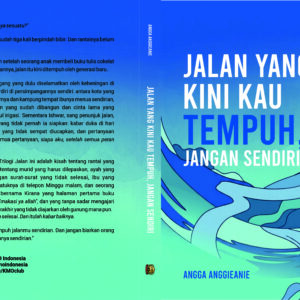 Jalan Yang Kini Kau Tempuh, Jangan Sendiri