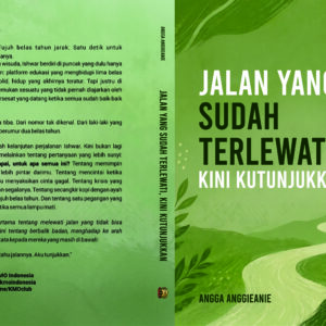 Jalan yang Sudah Terlewati, Kini Kutunjukkan