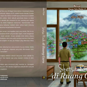 Sketsa Rindu di Ruang Guru, Novel Papan Tulis Retak #1