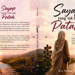 Sayap yang Tak Lagi Patah, Kisah Seorang Anak Brokenhome yang Berjuang Meraih Mimpi dan Berdamai dengan Diri
