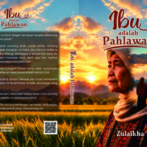 Ibu Adalah Pahlawan